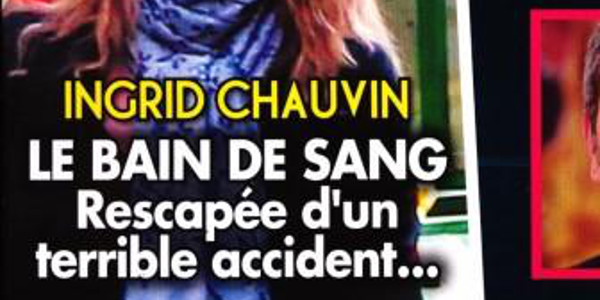 Ingrid Chauvin Horrible Accident Une Photo En Dit Long Sur Son Tat